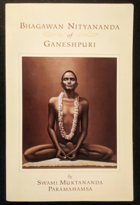 BHAGAWAN NITYANANDA of GANESHPURI &amp;ndash; Swami Muktananda Paramahamsa 167 pag Spiritualitate Hindusa1996 Siddha Yoga limba engleza Stare utilizata/buna foto