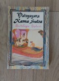 Vatsyayana - Kama Sutra Erotologie hindusa