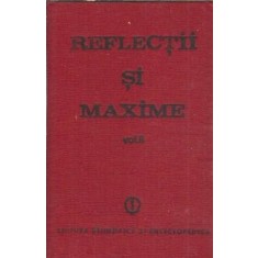 Reflectii si maxime (volumul 2)