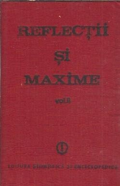 Reflectii si maxime (volumul 2) foto