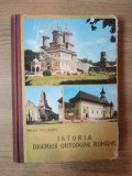ISTORIA BISERICII ORTODOXE ROMANE de MIRCEA PACURARIU , 1978 * MANUAL PENTRU SEMINARIILE TEOLOGICE