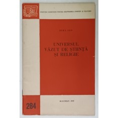 UNIVERSUL VAZUT DE STIINTA SI RELIGIE de DIMA ION , 1959