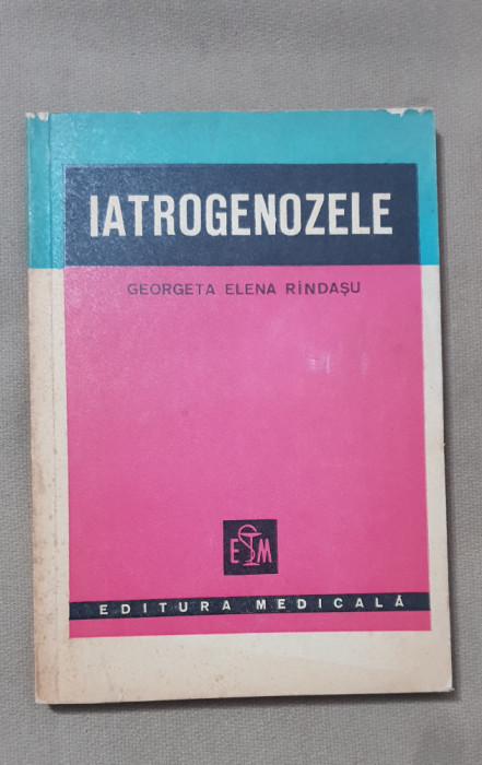 Iatrogenozele - Georgeta Elena R&icirc;ndașu