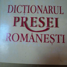 DICTIONARUL PRESEI ROMANESTI- GEORGETA RADUICA SI NICOLIN RADUICA