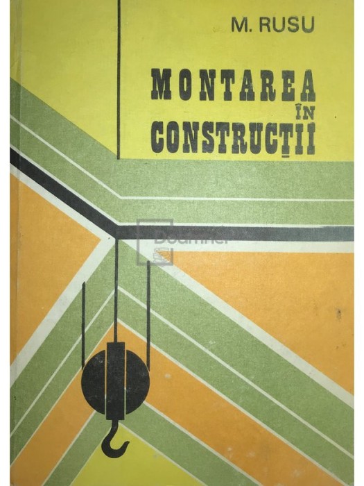 M. Rusu - Montarea in constructii (Editia: 1983)