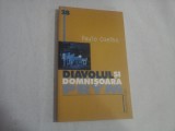 DIAVOLUL SI DOMNISOARA PRYM - PAULO COELHO - Bucuresti Humanitas, 2002