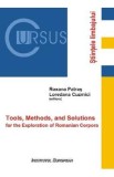 Tools, Methods, and Solutions for the Exploration of Romanian Corpora - Roxana Patras, Loredana Cuzmici