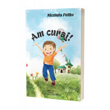 Cartea Am curaj, autor Nicoleta Fotău