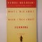 Haruki Murakami - What I Talk About When I Talk About Running: A Memoir