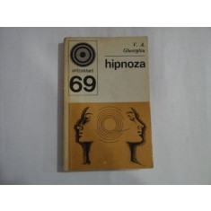 HIPNOZA (Realitate si fictiune) - Vladimir Aristo Gheorghiu