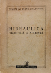 Hidraulica Teoretica Si Aplicata - Dorin Pavel ,560732 foto