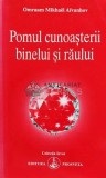 Cumpara ieftin Pomul cunoasterii binelui si raului - 1995 - Omraam Mikhael Aivanhov (AG171)