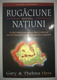 GARY SI THELMA HESS - Rugaciune pentru Natiuni, Carti Crestinism, Brosata, Stare Buna