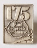 INSIGNA 175 DE ANI DE PRESA ROMANEASCA 1829 2004 CU PIN SI CAPSA METAL ARGINTIU ( CITITI DESCRIEREA )