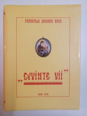 CUVINTE VII de ARSENIE BOCA , 2006 foto