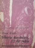 Siberia dus-intors , 73 de ruble , Elena Siupiur , 1991 (cu dedicatia autoarei)