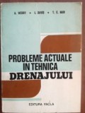 Probleme actuale in tehnica drenajului- A. Wehry, I. David