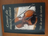 Comori Ale Muzicii Clasice-700 De Ani De Istorie.