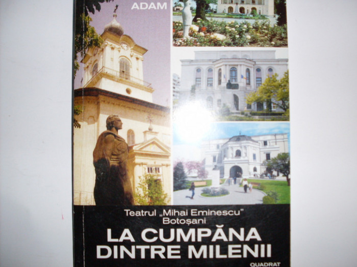 La Cumpana Dintre Milenii - Constantin Adam ,551176