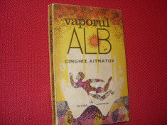 CINGHIZ AITMATOV - VAPORUL ALB * foto