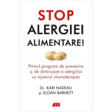 Stop alergiei alimentare, Kari Nadeau, Sloan Barnett, ALL