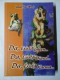 DA, EXISTA INFERN... DA, EXISTA DIAVOL... DA, EXISTA KARMA... - SAMAEL AUN WEOR