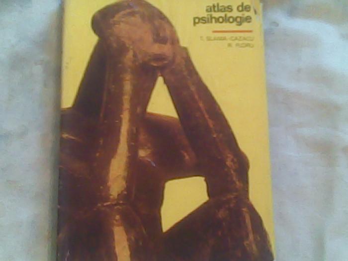 Atlas de psihologie-T.Slama Cazacu,R.Floru