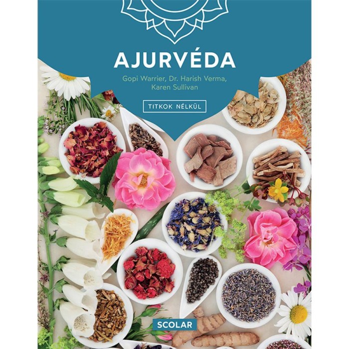 Ajurv&eacute;da - 3. kiad&aacute;s - Karen Sullivan