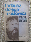 Tadeusz Dolega Mostowicz - Vraciul. Profesorul Wilczur