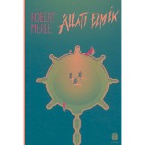 &Aacute;llati elm&eacute;k - Robert Merle