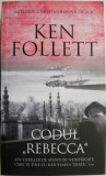 Codul Rebecca - Ken Follett