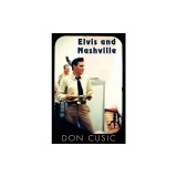 Elvis and Nashville