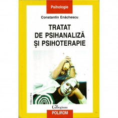 Tratat de psihanaliza si psihoterapie - Constantin Enachescu foto