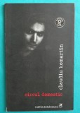 Claudiu Komartin &ndash; Circul domestic ( prima editie )( lipsa CD )