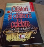 Doina Giurea - Calatori si calatorii celebre