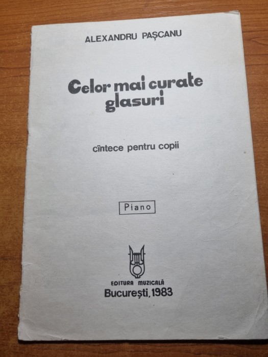 carte cantece pentru copii - celor mai curate glasuri - din anul 1983