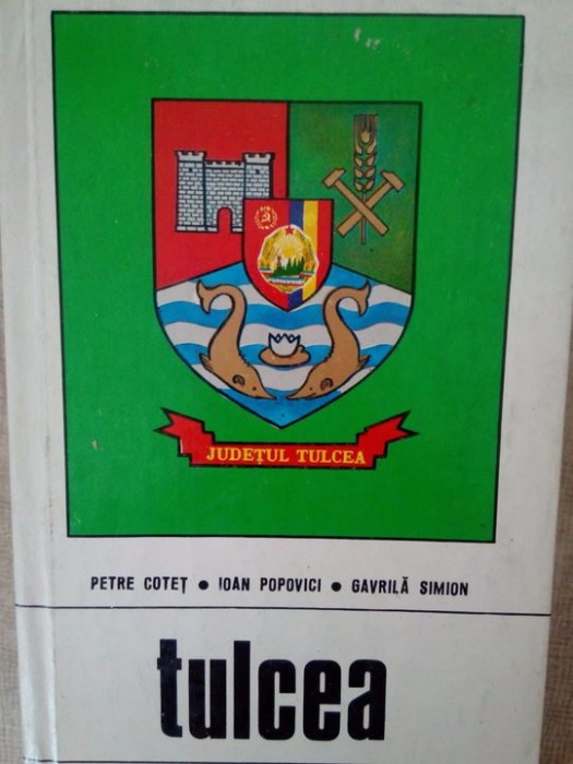 Petre Cotet - Tulcea. Ghid turistic (Editia: 1975)