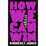 How We Can Win