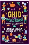 Ghid pentru fete si baieti la varsta (pre)adolescentei de strategii eficiente in viata de zi cu zi - Carrie Lewis, Megan Lewis, Amelia Lewis