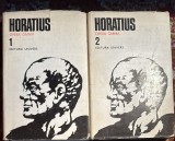 HORATIUS,OPERA OMNIA(ODE,EPODE,CARMEN SAECULARE)/DOUA VOLUME/EDITURA UNIVERS 1980/ STARE BUNA CU SUPRACOPERTE