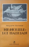 MEMORIILE LUI HADRIAN-MARGUERITE YOURCENAR-168780