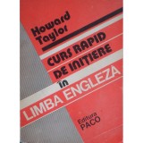 Howard Taylor - Curs rapid de initiere in limba engleza (Editia: 1994)