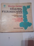 CHEIATA FERMECATA - POEME ALESE - EDITIE BILINGVA ~ MAURICE CAREME