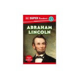 DK Super Readers Level 3 Abraham Lincoln