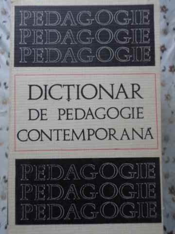 DICTIONAR DE PEDAGOGIE CONTEMPORANA-STEFAN BARSANESCU