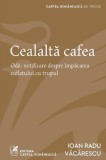 Cealalta cafea - Ioan Radu Vacarescu - Grupul Art