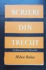 Scrieri din trecut, vol. III: &Icirc;n literatură și filozofie - Mihai Ralea