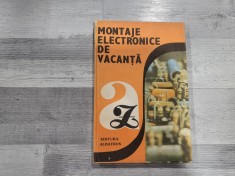 Montaje electronice de vacanta de Emil Marian,Ilie Mihaescu,etc