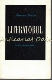 Cumpara ieftin Literatorul. Studiu Monografic - Adriana Iliescu - Tiraj: 4540 Exemplare