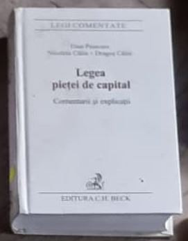 Titus, Prescure, Nicoleta Calin, Dragos-Alin Calin - Legea Pietei de Capital. Comentarii si Explicatii foto